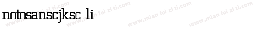notosanscjksc light字体转换